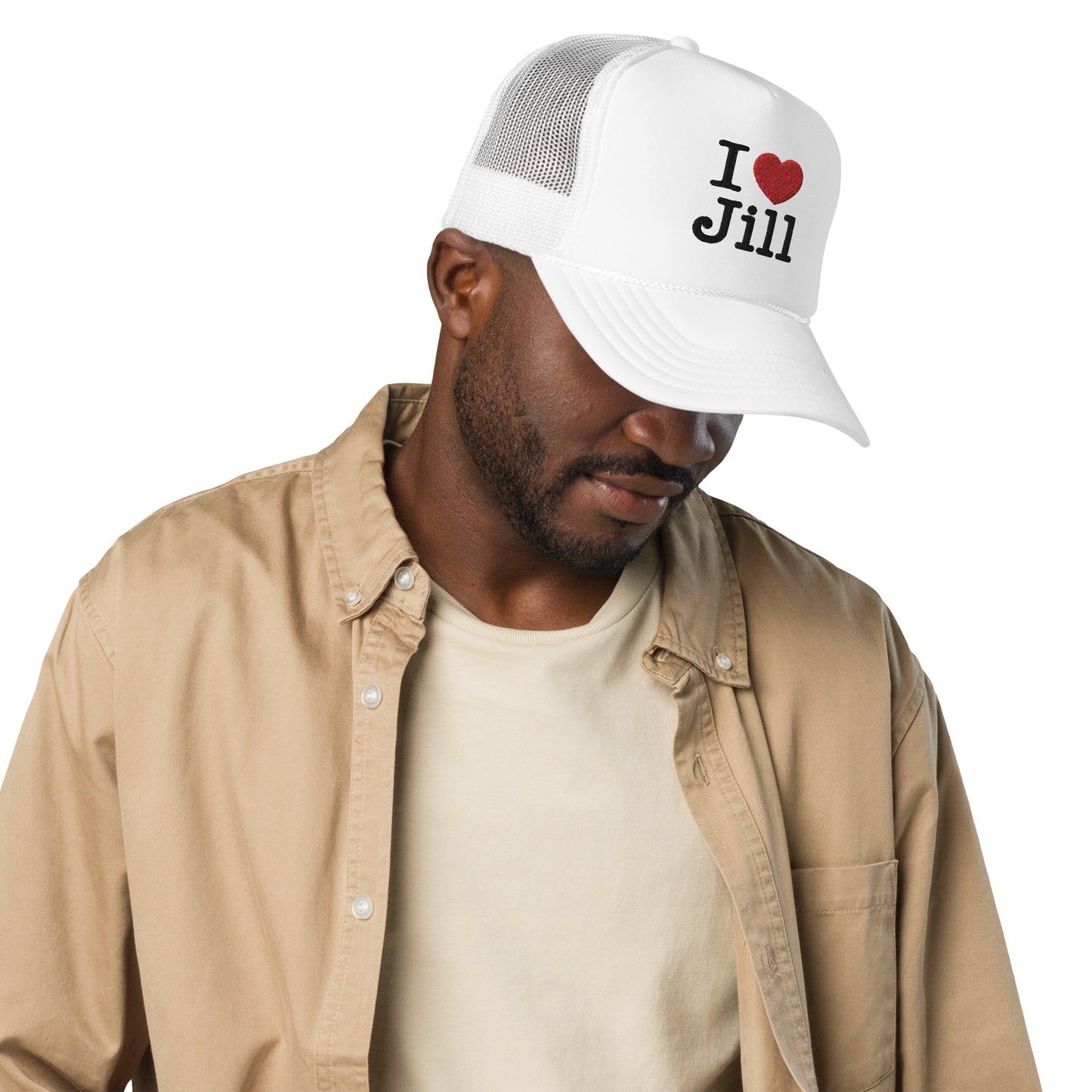 I Love Jill Embroidered Foam Trucker Hat
